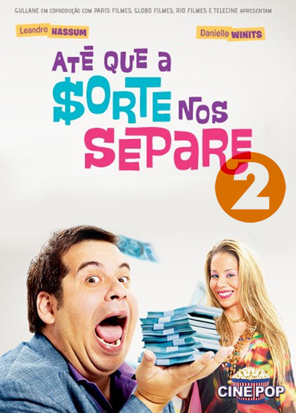 Até Que A Sorte Nos Separe 2